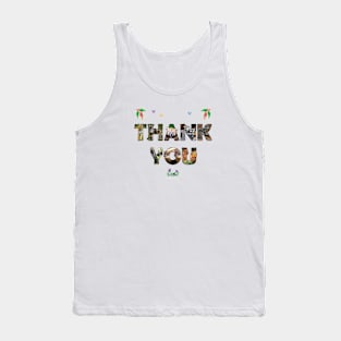 Thank you - wildlife designs oil painting word art Tank Top